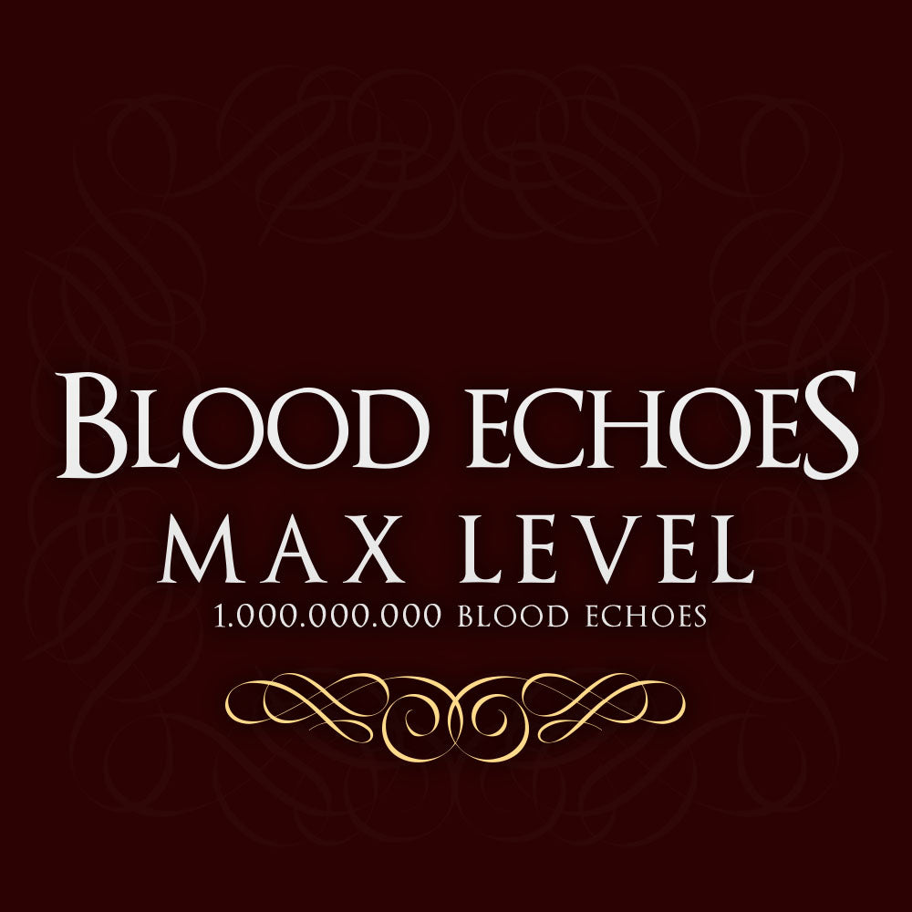 Bloodborne Blood Echoes & Items